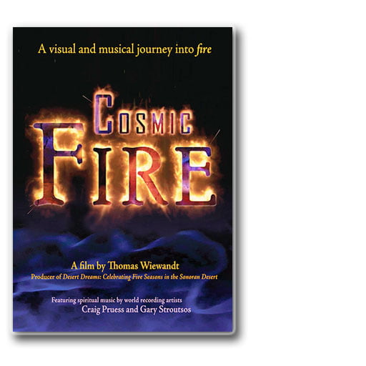 Cosmic Fire, A visual and musical journey into Fire, a Film by Tom Wieeandt