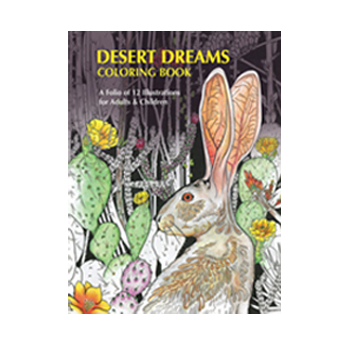 DESERT DREAMS COLORING BOOK features Sonoran Desert plants and animals, by Thomas Wiewandt,
