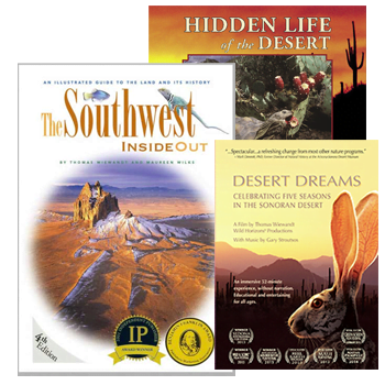 The Sounthwest Inside Out, The Hidden Life of the Desert, Desert Dreams