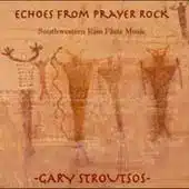 echoslisting Echoes From Prayer Rock